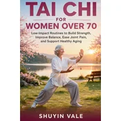 TAI CHI FOR WOMEN OVER 70