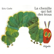 La Chenille Qui Fait Des Trous