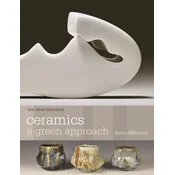 CERAMICS A GREEN APPROACH