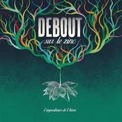 Debout Sur Le Zinc - Limportance De Lhiver (2 LP)