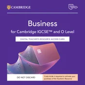 Cambridge IGCSE™ and O Level Business Digital Teachers Resource Access Card
