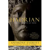 Hadrian and the Triumph of Rome