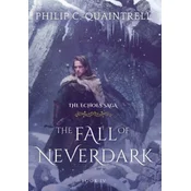 The Fall of Neverdark: (The Echoes Saga: Book 4)
