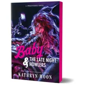 Baby & the Late Night Howlers (Deluxe Edition)