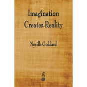 Imagination Creates Reality