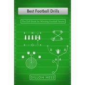 Best Football Drills: The Drill Book for Winning Football Teams