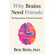 Why Brains Need Friends