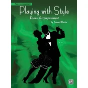 MARTIN:PLAYING WITH STYLE FOR STRING QUARTET OR STRING ORC. PIANO ACCOMPANIMENT