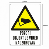 PVC tabla POZOR! OBJEKT JE VIDEO NADZOROVAN 200x300mm bela