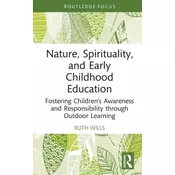 Nature, Spirituality, and Early Childhood Education