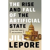 The Rise and Fall of the Artificial State