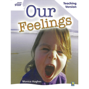 Rigby Star Guided White Level: Our Feelings Teaching Version