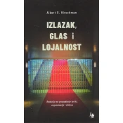 IZLAZAK, GLAS I LOJALNOST
