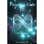 Pleiadian Code III
