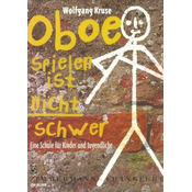 KRUSE:OBOE SPIELEN IST NICHT SCHWER