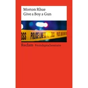Give a Boy a Gun