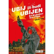 Ubij ili budi ubijen 2 - Ed Brubejker, Šon Filips