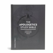 CSB Apologetics Study Bible, Hardcover: Black Letter, Defend Your Faith, Study Notes and Commentary, Ribbon Marker, Sewn Binding, Easy-To-Read Bible S