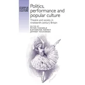 Politics, Performance and Popular Culture