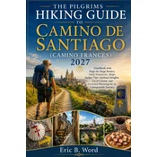 THE PILGRIMS HIKING GUIDE TO CAMINO DE SANTIAGO (CAMINO FRANCES )2027