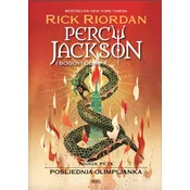 PERCY JACKSON I BOGOVI OLIMPA - POSLJEDNJA OLIMPLJANKA - Knjiga peta