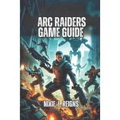 ARC Raiders Game Guide