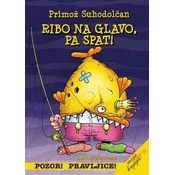 Ribo na glavo, pa spat! - Primož Suhodolčan