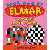Elmar und Willi, Deutsch-Französisch. Elmer et Willi