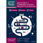 Oxford Revise: AQA GCSE Combined Science Foundation Revision and Exam Practice