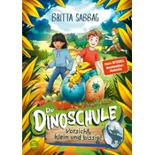 Die Dinoschule - Vorsicht, klein und bissig! (Band 7)