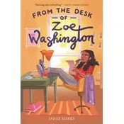 From the Desk of Zoe Washington