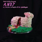 Pelvis Wrestley - Andy, Or: The Four Horsegirls Of The Apocalypse (Limited Edition) (LP)