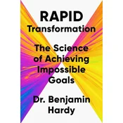 Rapid Transformation