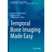 Temporal Bone Imaging Made Easy