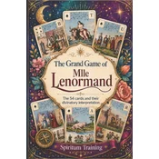 THE GRAND GAME OF MLLE LENORMAND