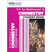 Secondary Chemistry: S1 to National 4 Student Book