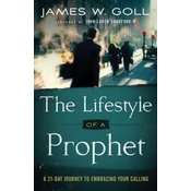 Lifestyle of a Prophet - A 21-Day Journey to Embracing Your Calling
