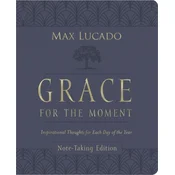 Grace for the Moment Volume I, Note-Taking Edition, Leathersoft