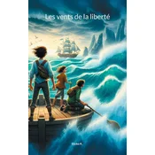 Les vents de la liberté