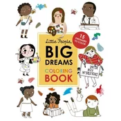 Little People, Big Dreams Coloring Book: 15 Dreamers to Color