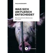 Was sich am Fleisch entscheidet