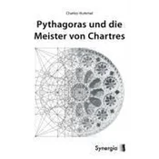 Pythagoras und die Meister von Chartres