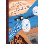Flight of the Bluebird (The Unintentional Adventures of the Bland