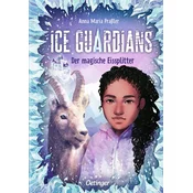 Ice Guardians 2. Der magische Eissplitter