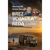 Brez voznega reda - Romana in Zvone Šeruga