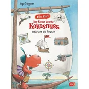 Alles klar! Der kleine Drache Kokosnuss erforscht die Piraten