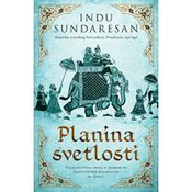 Planina svetlosti - Indu Sundaresan