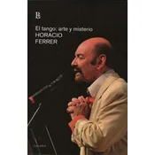 EL TANGO ARTE Y MISTERIO