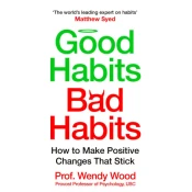 Good Habits, Bad Habits