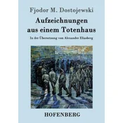 Aufzeichnungen aus einem Totenhaus